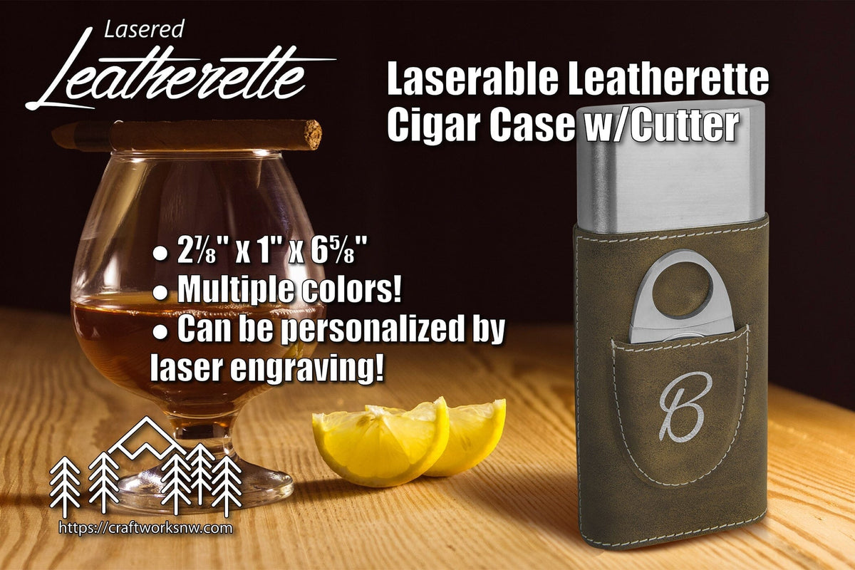 Cigar Case w/Cutter, Laserable Leatherette, Laser Engraved Signature Cutouts 