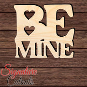 Be Mine Shape Cutout in Wood, Acrylic or Acrylic Mirror - Signature Cutouts